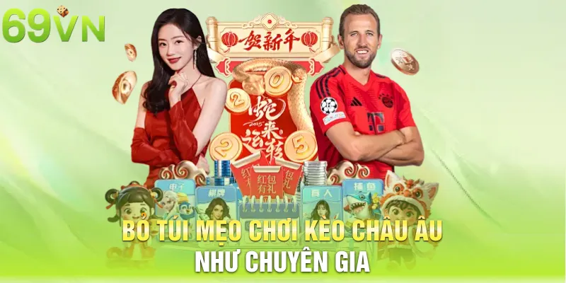 bo tui meo choi keo chau au nhu chuyen gia 1 11zon Bỏ túi mẹo chơi kèo châu Âu như chuyên gia